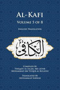 Al-Kafi, Volume 5 of 8: English Translation voorzijde