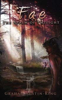 Fae - The Realm of Twilight