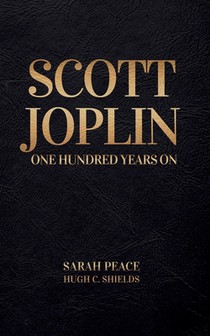 Scott Joplin: One Hundred Years on