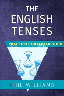 The English Tenses Practical Grammar Guide voorzijde