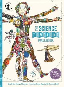 The Science Timeline Wallbook: Unfold the Story of Inventions--From the Stone Age to the Present Day! voorzijde