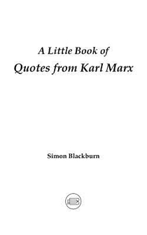 A Little Book of Quotes from Karl Marx