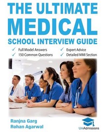 The Ultimate Medical School Interview Guide