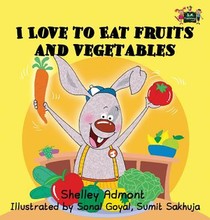 I Love to Eat Fruits and Vegetables