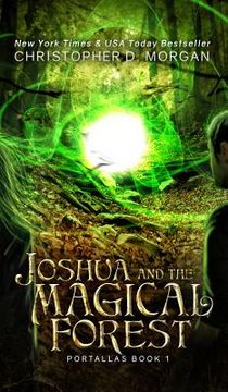 Joshua and the Magical Forest