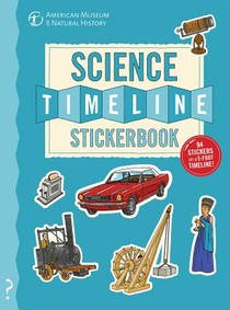 The Science Timeline Stickerbook: The Story of Science from the Stone Ages to the Present Day! voorzijde