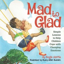 MAD TO GLAD