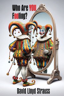 Who Are You Fooling?: Are you tired of fitting in and ready to stand out?