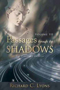 Passages Through The Shadows, Volume III, 2nd Edition