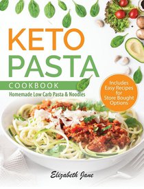 Keto Pasta Cookbook