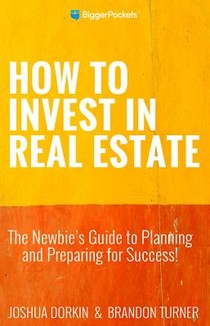 Turner, B: How to Invest in Real Estate