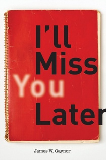 I'll Miss You Later