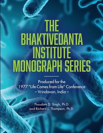 Bhaktivedanta Institute Monograph Series: Produced for the 1977 