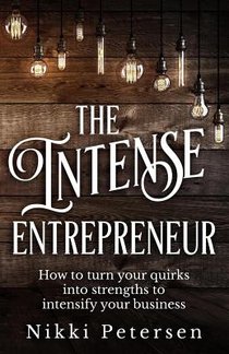 The Intense Entrepreneur