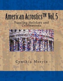 American Acrostics Volume 5: Puzzling Holidays and Celebrations