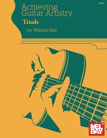 Achieving Guitar Artistry - Triads