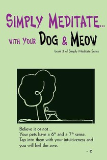 Simply Meditate... with Your Dog & Meow