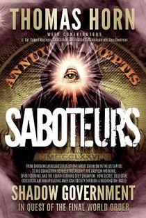 Saboteurs: From Shocking Wikileaks Revelations about Satanism in the US Capitol to the Connection Between Witchcraft, the Babalon voorzijde