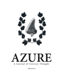 AZURE A Journal of Literary Thought (Vol. 7)