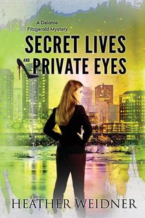 Secret Lives and Private Eyes