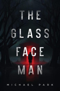 The Glass-Face Man