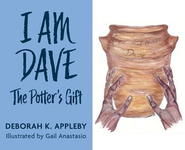 I Am Dave: The Potter's Gift