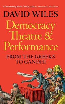 Democracy, Theatre and Performance