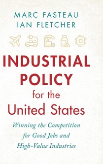 Industrial Policy for the United States