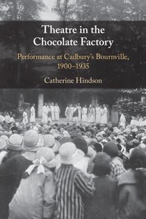Theatre in the Chocolate Factory