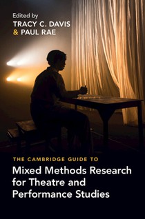 The Cambridge Guide to Mixed Methods Research for Theatre and Performance Studies voorzijde