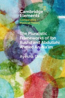 The Pluralistic Frameworks of Ibn Rushd and Abdullahi Ahmed An-Na'im