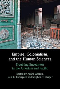 Empire, Colonialism, and the Human Sciences voorzijde