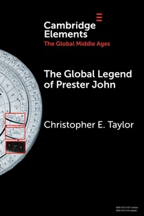 The Global Legend of Prester John