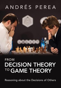 From Decision Theory to Game Theory