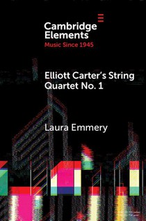 Elliott Carter's String Quartet No. 1