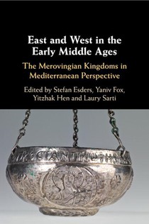 East and West in the Early Middle Ages voorzijde