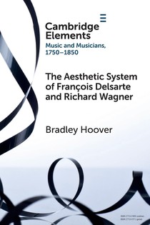The Aesthetic System of Francois Delsarte and Richard Wagner