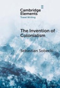 The Invention of Colonialism