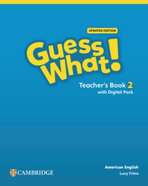 Guess What! American English Level 2 Teacher's Book with Teacher's Digital Pack Updated
