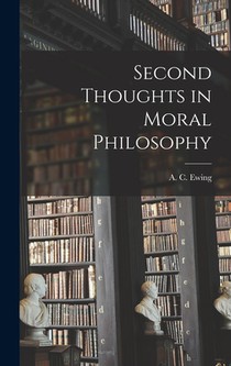 Second Thoughts in Moral Philosophy