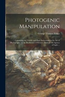Photogenic Manipulation