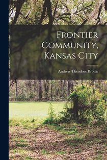 Frontier Community, Kansas City