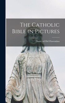 The Catholic Bible in Pictures