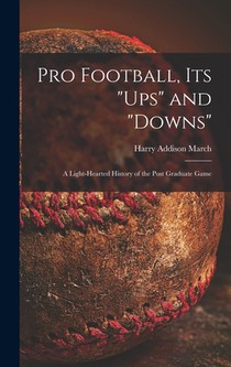 Pro Football, Its 