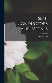 Semi Conductors And Metals