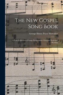 The New Gospel Song Book