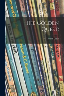 The Golden Quest;