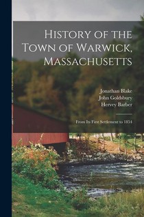 Blake, J: History of the Town of Warwick, Massachusetts