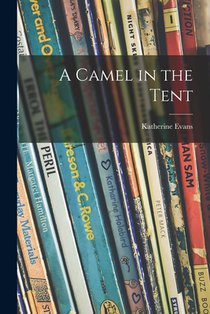 A Camel in the Tent
