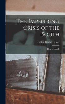 The Impending Crisis of the South